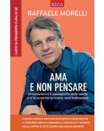 Ama e non pensare