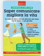 Saper comunicare migliora la vita