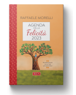 Agenda della Felicità 2023 di Raffaele Morelli