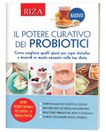 Le guide pratiche RIZA: Il potere curativo dei probiotici
