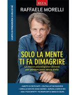 Solo la mente ti fa dimagrire