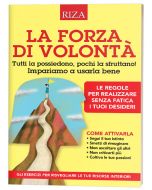 Forza di volontà: la trovi solo così