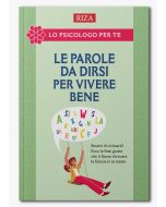 Le parole da dirsi per vivere bene