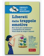 Liberati dalle trappole emotive