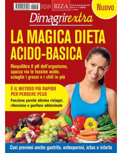 DimagrirExtra: La magica dieta acido-basica