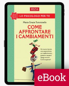 Come affrontare i cambiamenti (ebook)