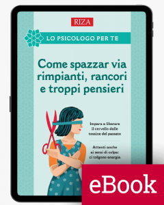 Come spazzar via rimpianti, rancori e troppi pensieri (ebook)