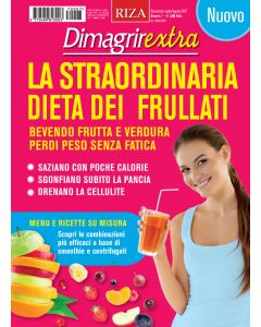DimagrireExtra: La straordinaria dieta dei frullati