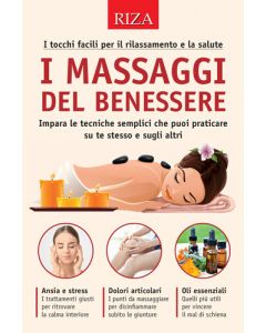 I massaggi del benessere