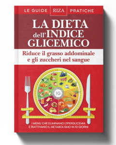 Le guide pratiche RIZA: La dieta dell'indice glicemico