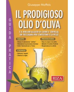 Il prodigioso olio d'oliva
