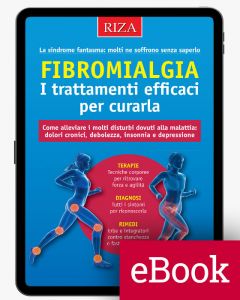 Fibromialgia. I trattamenti efficaci per curarla (ebook)