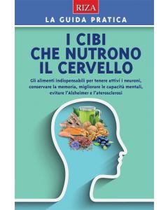 I cibi che nutrono il cervello