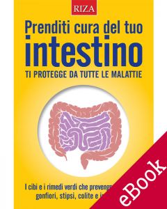 Prenditi cura del tuo intestino (ebook)