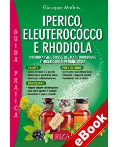 Iperico, eleuterococco e rhodiola (eBook)