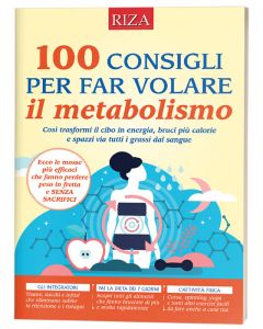 100 consigli per far volare il metabolismo