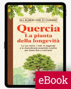 Quercia - La pianta della longevità (ebook)