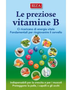 Le preziose vitamine B