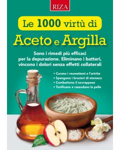 Le 1000 virtù di Aceto e Argilla