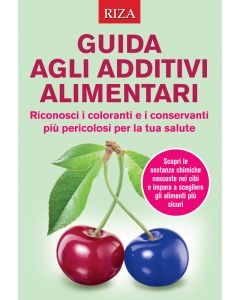 Guida agli additivi alimentari