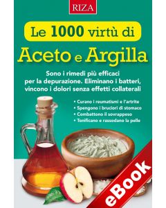 Le 1000 virtù di Aceto e Argilla (eBook)