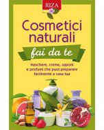Cosmetici naturali fai da te (eBook)