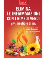 Elimina le infiammazioni con i rimedi verdi