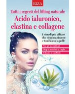 Acido ialuronico, elastina e collagene
