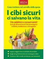 I cibi sicuri ci salvano la vita