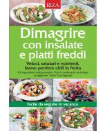 Dimagrire con insalate e piatti freddi