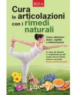 Cura le articolazioni con i rimedi naturali
