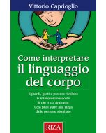 Come interpretare il linguaggio del corpo