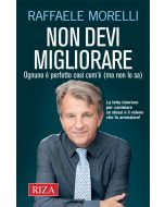 Non devi migliorare