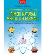 I rimedi naturali meglio dei farmaci