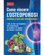 Come vincere l'osteoporosi