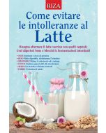 Come evitare le intolleranze al latte